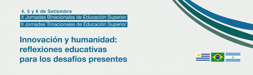 X Jornadas Binacionales de Educación Superior